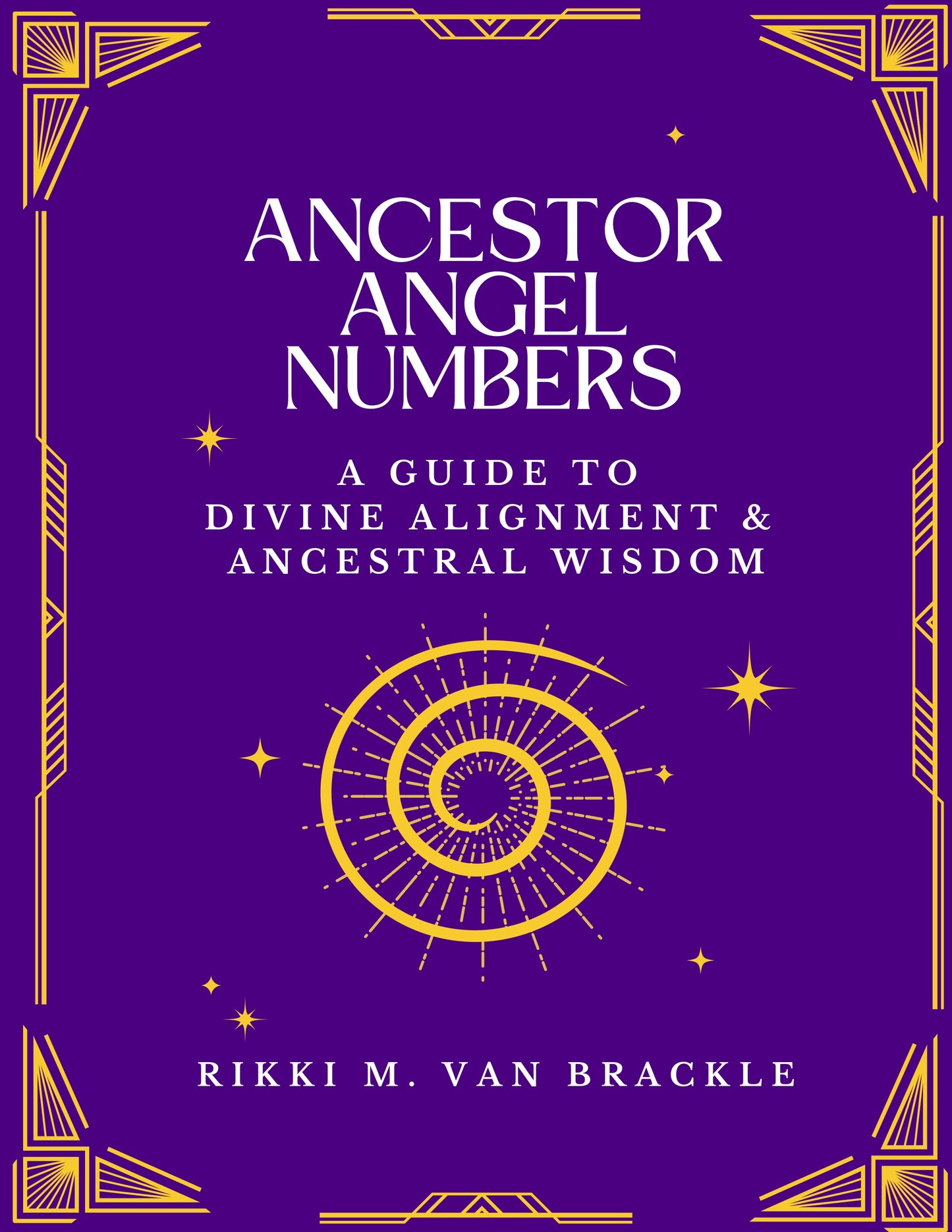 Ancestor Angel Numbers: A Guide to Divine Alignment & Ancestral Wisdom